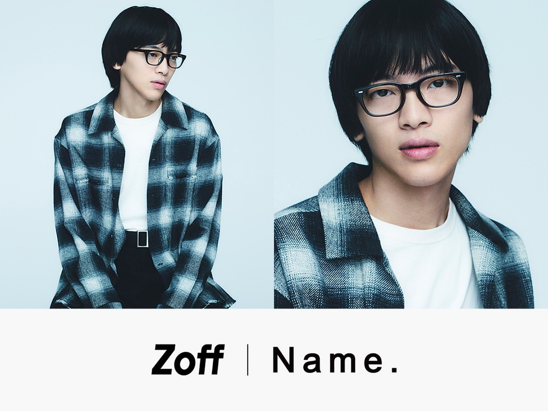 Zoff|Name.｜メガネのZoffオンラインストア