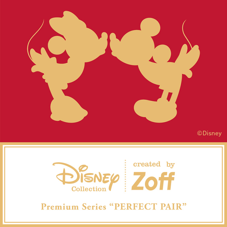 Disney Collection created by Zoff Disney Perfect Pair｜メガネの